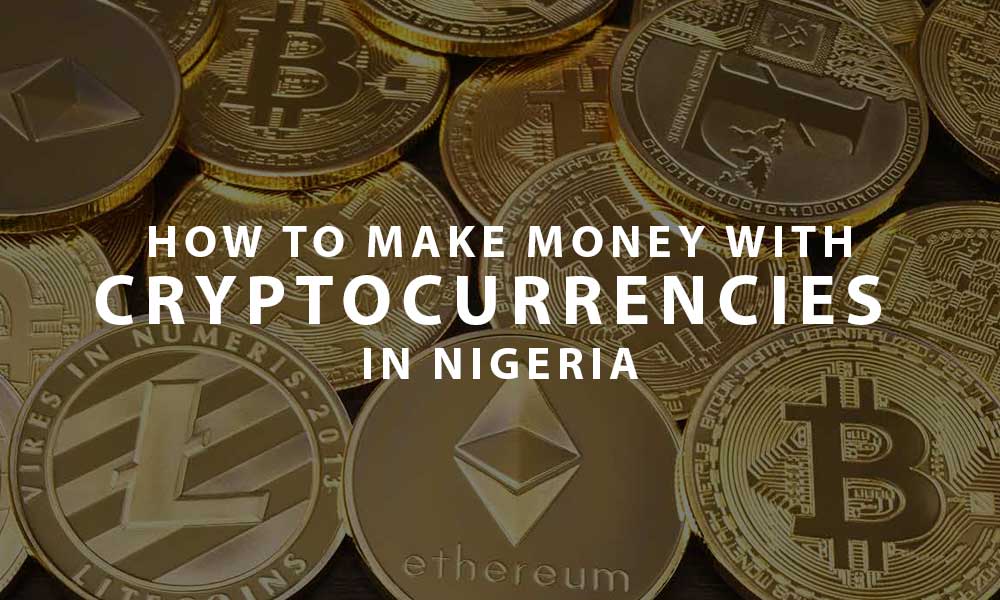 How to trade Cryptocurrency in Nigeria for Beginners