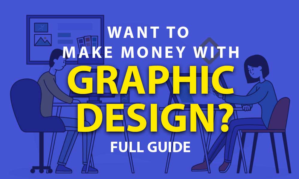 How to make money as a graphic designer in Nigeria
